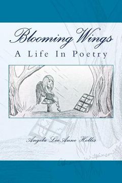 portada Blooming Wings: A Life In Poetry (en Inglés)