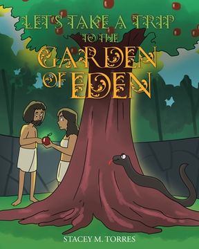 portada Let's Take a Trip to The Garden of Eden (in English)