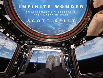 portada Infinite Wonder: An Astronaut's Photographs From a Year in Space 