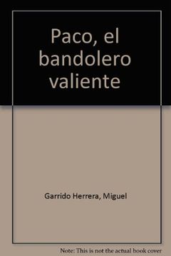 portada Paco, el bandolero valiente (in Spanish)
