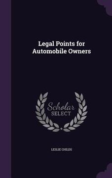 portada Legal Points for Automobile Owners (en Inglés)