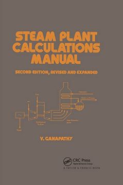 portada Steam Plant Calculations Manual, Revised and Expanded (Mechanical Engineering) (en Inglés)