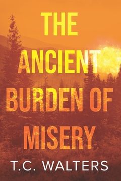 portada The Ancient Burden of Misery (en Inglés)
