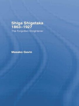 portada Shiga Shigetaka 1863-1927: The Forgotten Enlightener (en Inglés)