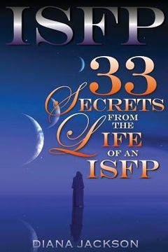 portada Isfp: 33 Secrets From The Life of an ISFP (in English)