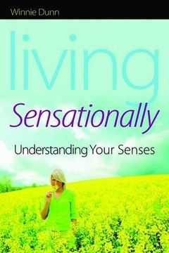 portada Living Sensationally: Understanding Your Senses (en Inglés)
