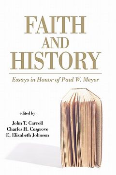 portada faith and history: essays in honor of paul w. meyer (en Inglés)