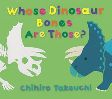 portada Whose Dinosaur Bones are Those? (in English)
