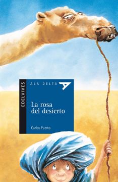 portada La Rosa del Desierto (Ala Delta (Serie Azul))