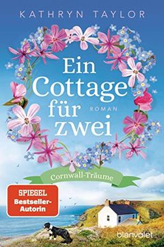 portada Ein Cottage für Zwei: Cornwall-Träume - Roman (en Alemán)