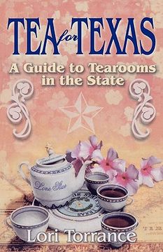 portada tea for texas: a guide to tearooms in the state (en Inglés)