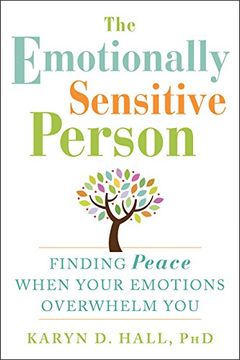 portada The Emotionally Sensitive Person: Finding Peace When Your Emotions Overwhelm you (in English)
