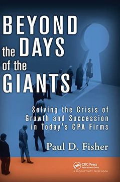 portada Beyond the Days of the Giants: Solving the Crisis of Growth and Succession in Today's cpa Firms (en Inglés)