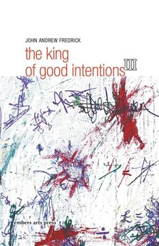 portada The King Of Good Intentions Part Three (en Inglés)