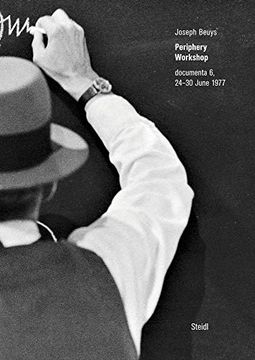 portada Joseph Beuys: Periphery Workshop: Documenta 6, 24-30 June 1977 (in English)