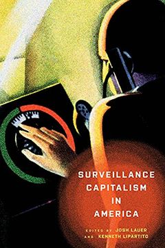 portada Surveillance Capitalism in America (Hagley Perspectives on Business and Culture) (en Inglés)
