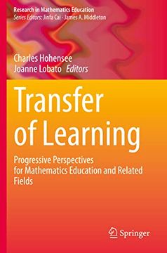 portada Transfer of Learning: Progressive Perspectives for Mathematics Education and Related Fields (en Inglés)