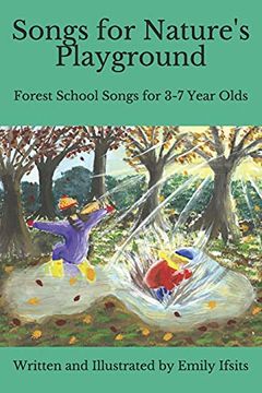 portada Songs for Nature'S Playground: Forest School Songs for 3-7 Year Olds: 1 (en Inglés)