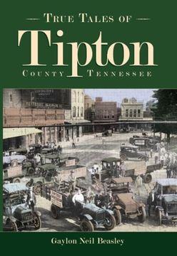 portada True Tales of Tipton, Tennessee (en Inglés)
