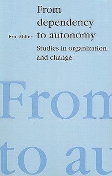 portada from dependency to autonomy: studies in organization and change (en Inglés)