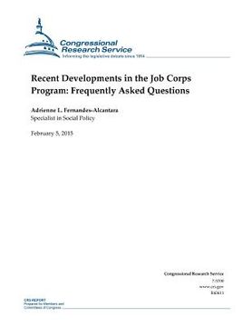 portada Recent Developments in the Job Corps Program: Frequently Asked Questions (in English)