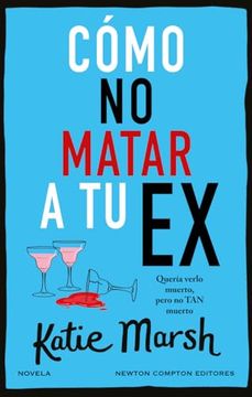 portada Cómo no Matar a tu ex (in Spanish)