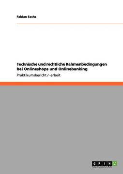 portada Technische und rechtliche Rahmenbedingungen bei Onlineshops und Onlinebanking (German Edition)