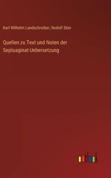 portada Quellen zu Text und Noten der Septuaginat-Uebersetzung (en Alemán)