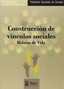 Políticas sociales en Europa nº 31. Construcción de vínculos sociales. Relatos d