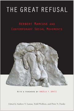 portada The Great Refusal: Herbert Marcuse and Contemporary Social Movements (in English)