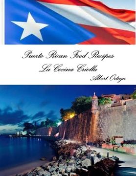 portada Puerto Rican Food Recipes La Cocina Criolla (en Inglés)
