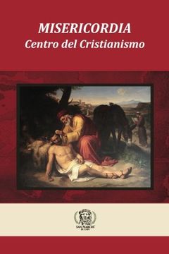 portada Misericordia El Centro del Cristianismo (Spanish Edition)