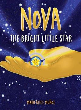 portada Nova the Bright Little Star: The Bright Little Star: (in English)