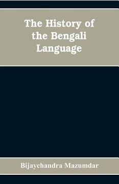 portada The History of the Bengali Language
