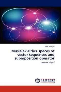 portada musielak-orlicz spaces of vector sequences and superposition operator (en Inglés)