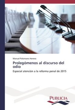 portada Prolegómenos al discurso del odio: Especial atención a la reforma penal de 2015