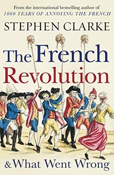 portada The French Revolution and What Went Wrong 