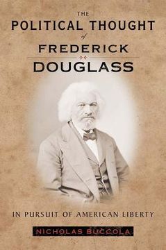 portada the political thought of frederick douglass: in pursuit of american liberty