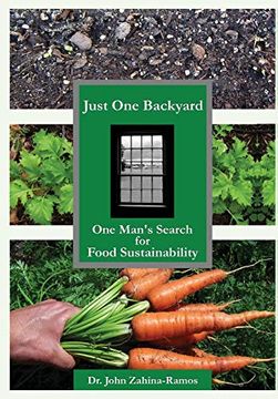 portada Just one Backyard: One Man's Search for Food Sustainability (in English)