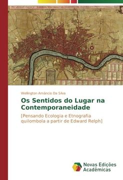 portada Os Sentidos do Lugar na Contemporaneidade: [Pensando Ecologia e Etnografia quilombola a partir de Edward Relph] (Portuguese Edition)