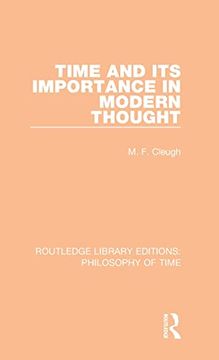 portada Time and its Importance in Modern Thought (Routledge Library Editions: Philosophy of Time) (in English)