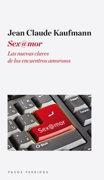 portada Sex@Mor: Las Nuevas Claves de los Encuentros Amorosos