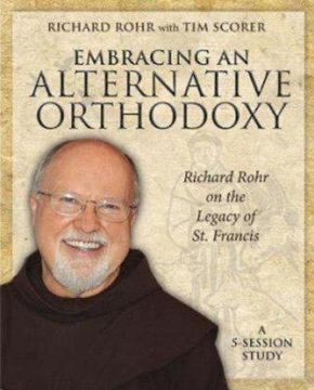 portada Embracing an Alternative Orthodoxy Participant's Workbook: Richard Rohr on the Legacy of St. Francis (in English)