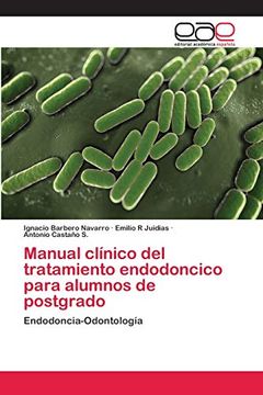 portada Manual Clínico del Tratamiento Endodoncico Para Alumnos de Postgrado