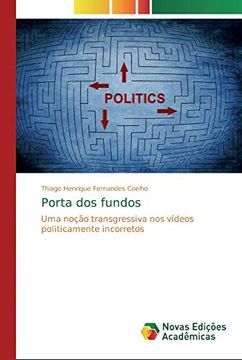 portada Porta dos Fundos: Uma Noção Transgressiva nos Vídeos Politicamente Incorretos