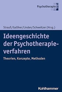 portada Ideengeschichte Der Psychotherapieverfahren: Theorien, Konzepte, Methoden (en Alemán)
