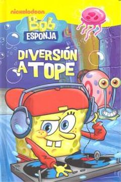 portada diversion a tope.(bob esponja) (in Spanish)