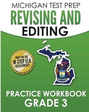 portada MICHIGAN TEST PREP Revising and Editing Practice Workbook Grade 3: Develops Writing, Language, and Vocabulary Skills