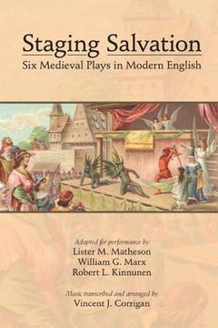 portada Staging Salvation: Six Medieval Plays in Modern English (Medieval and Renaissance Texts and Studies) (en Inglés)
