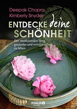portada Entdecke Deine Schönheit: Der Revolutionäre Weg, Gesünder und Energievoller zu Leben (in German)